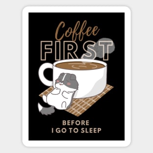 Funny Cute Animal Coffee lover Magnet